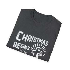 Christmas Begins with Christ T-Shirt — Faith-Based Nativity Cross Holiday Tee
