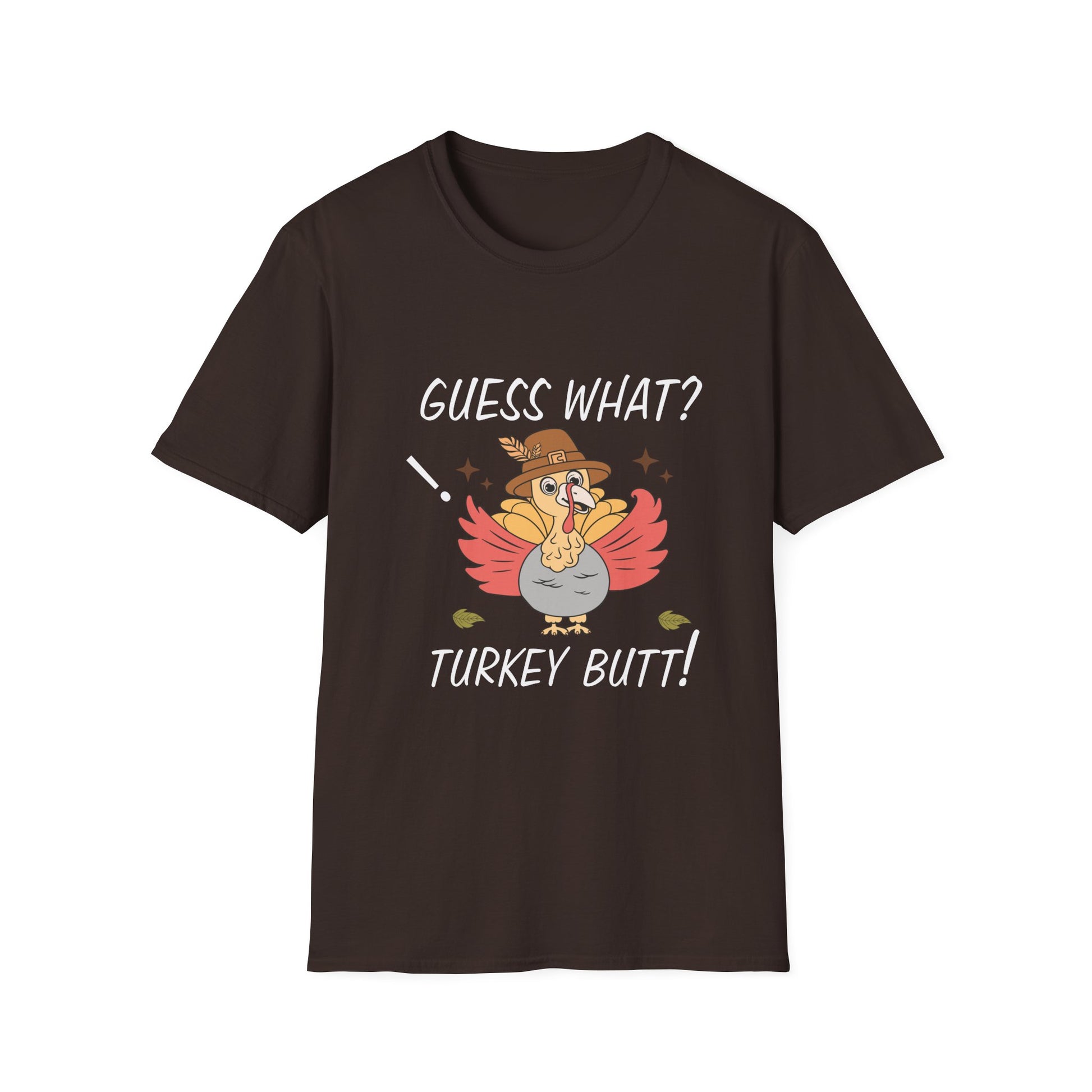 Funny Thanksgiving T-Shirt — “Guess What? Turkey Butt!” Cartoon Turkey Holiday Tee  Unisex T-Shirt
