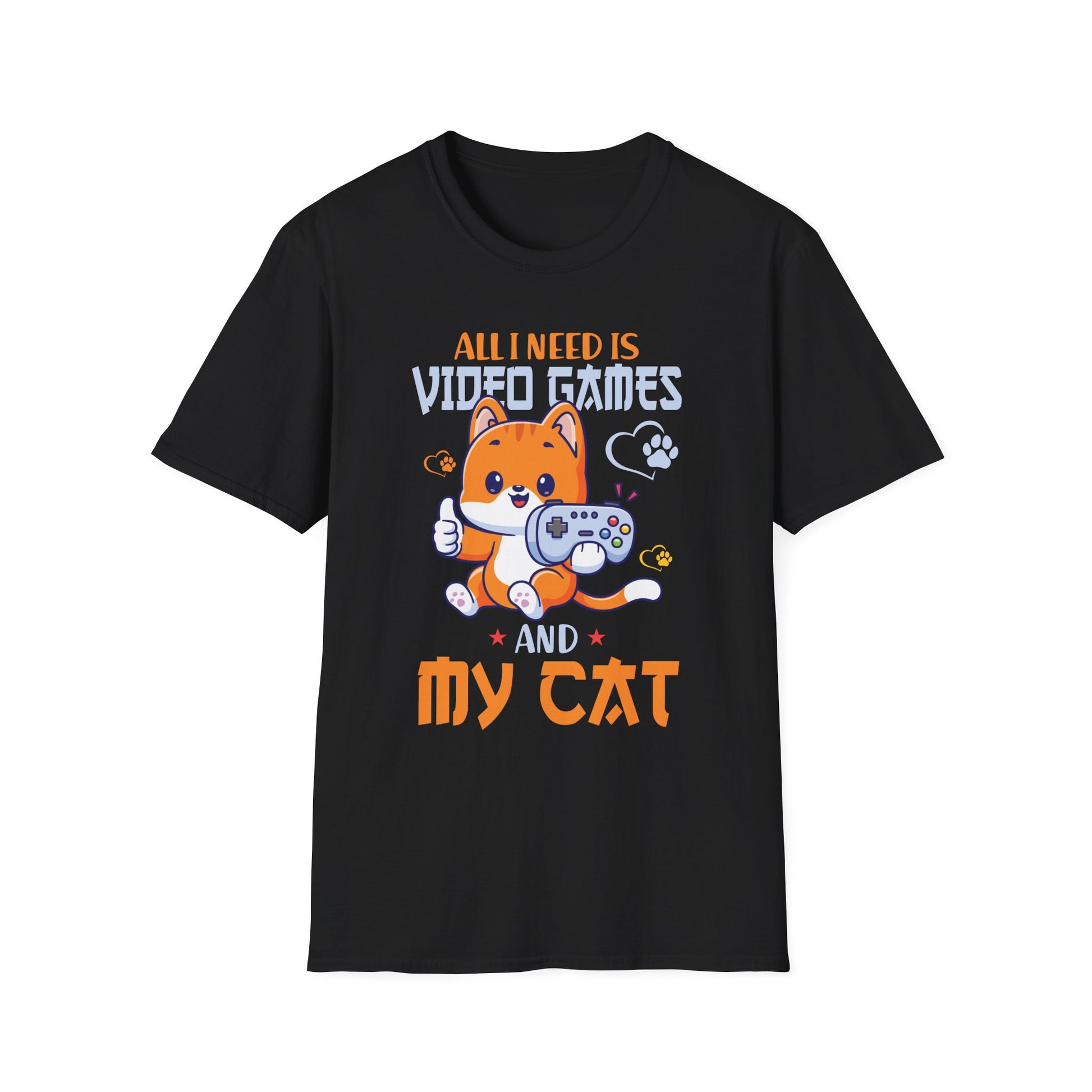 Funny All I Need Is Video Games And My Cat Gamer Gaming Unisex T-Shirt