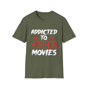 Addicted to Horror Movies T-Shirt