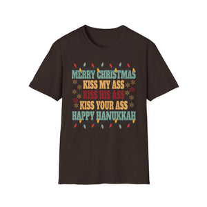 Happy Hanukkah Kiss My Ass His Ass Your Ass Merry Christmas T-Shirt