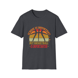 Basketball Vintage Slogan Funny Unisex T-Shirt