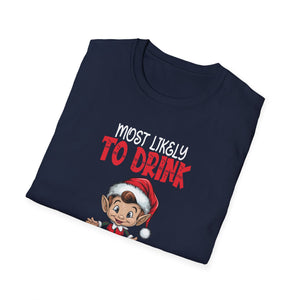 Most Likely to Drink With The Elves Elf Drinking Christmas Unisex T-Shirt
