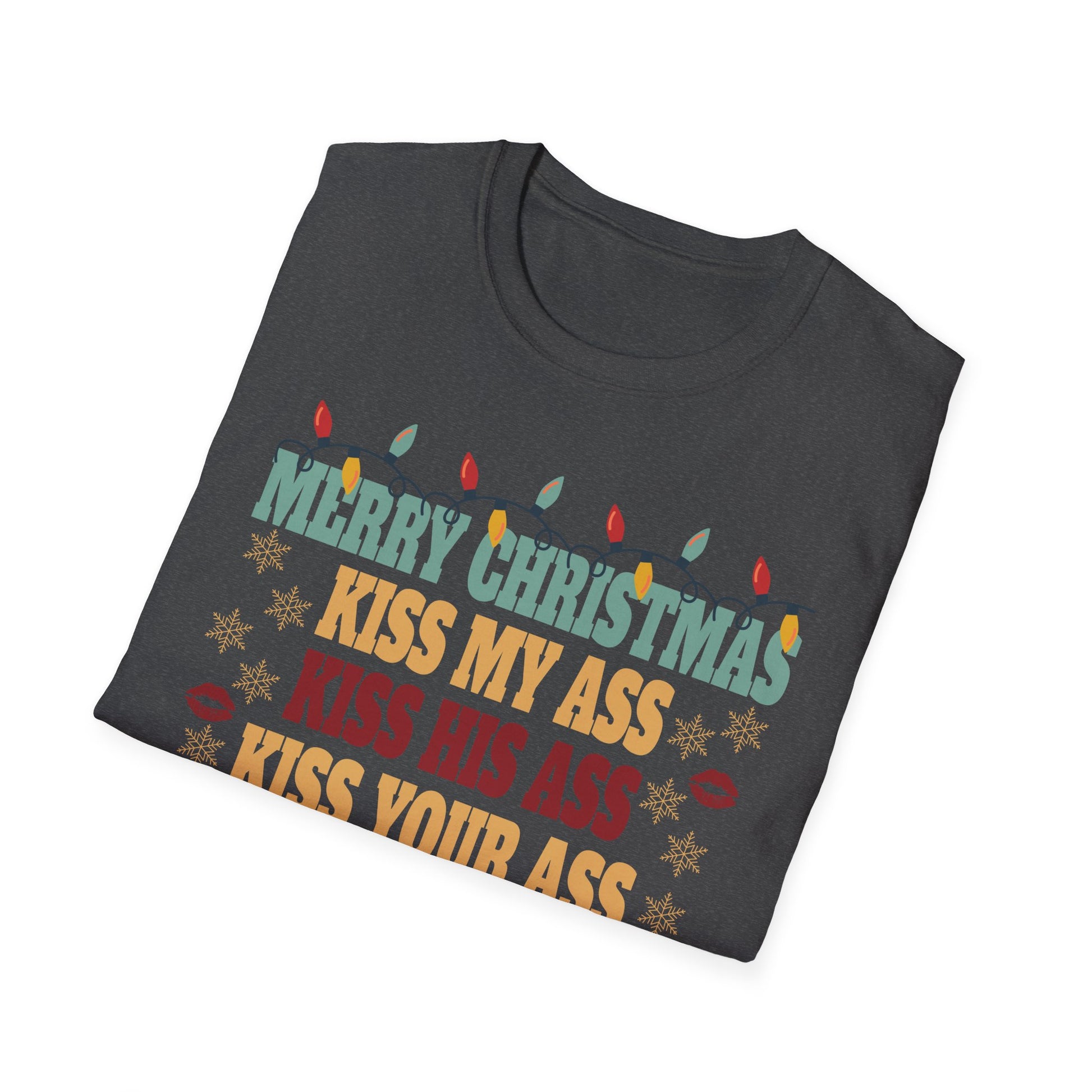 Happy Hanukkah Kiss My Ass His Ass Your Ass Merry Christmas T-Shirt