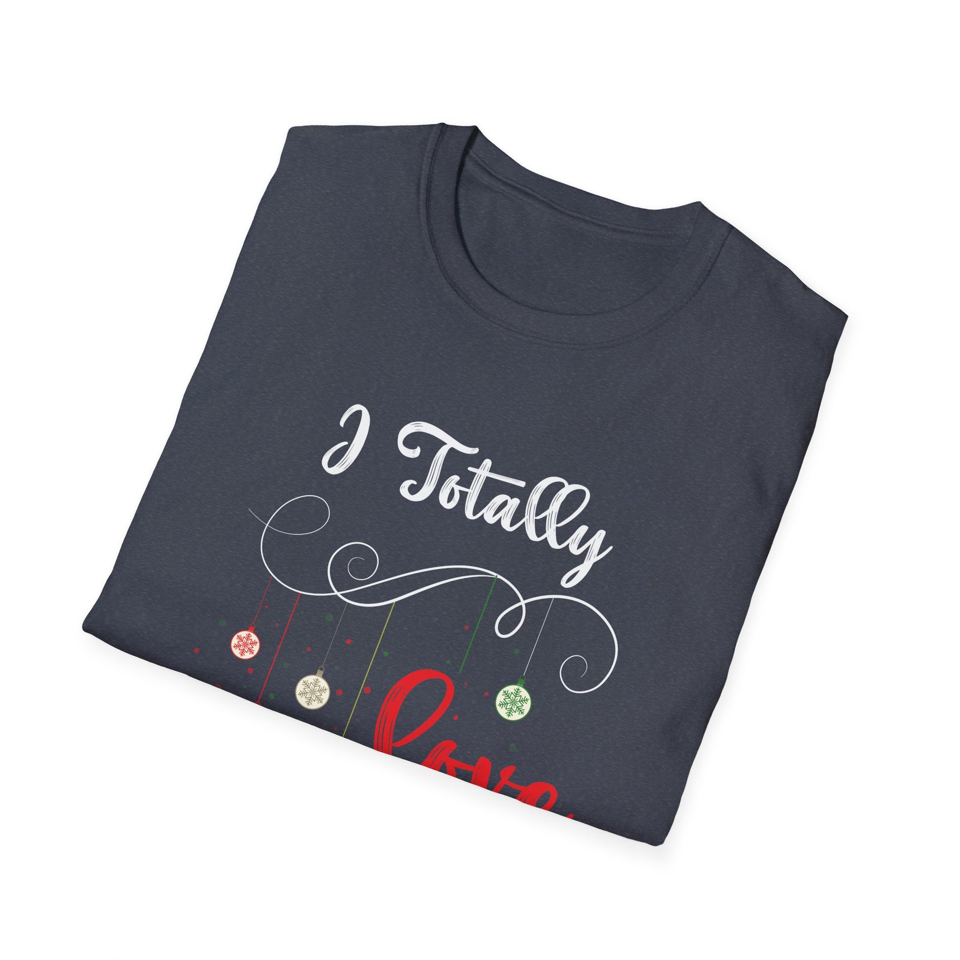 Christmas Ornament Love - I Totally Love Christmas Unisex T-Shirt