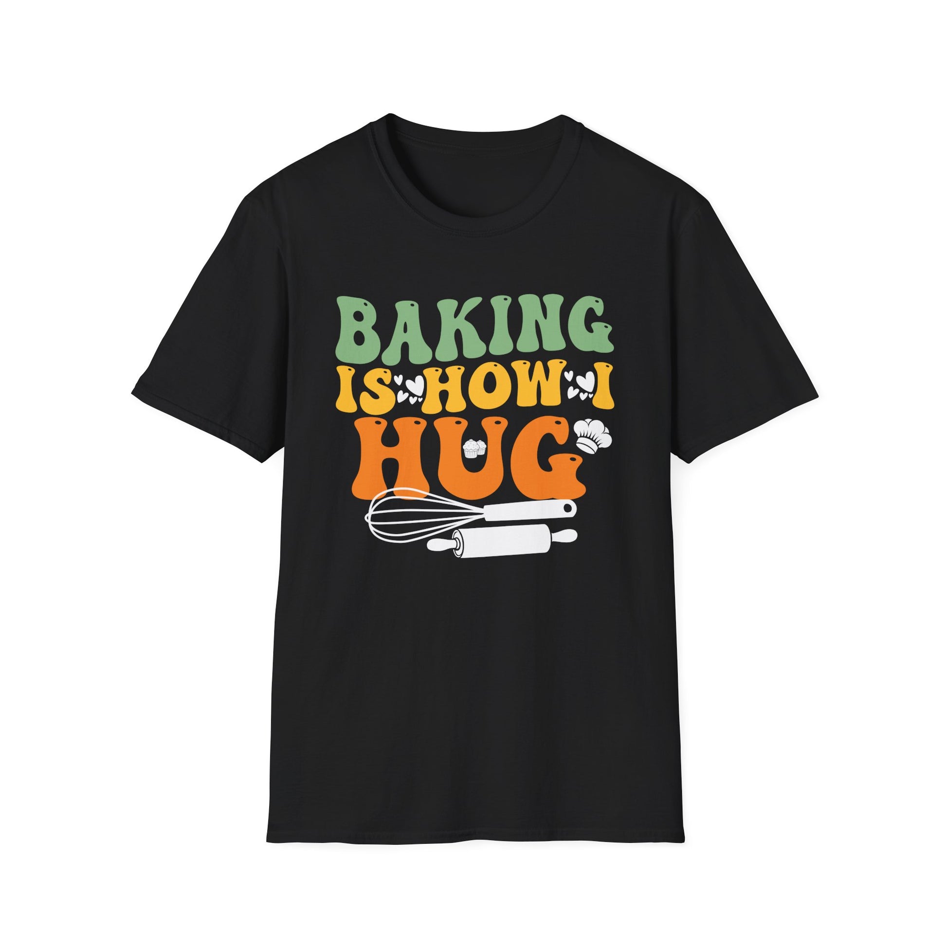 Groovy Baking Is How I Hug Funny Humorous Baker Mom Dad Chef Unisex T-Shirt