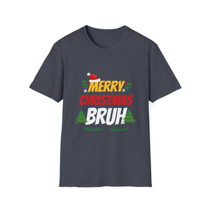 Bruh Meme Funny Saying Bro Greeting Teens Boys Men Christmas Unisex T-Shirt