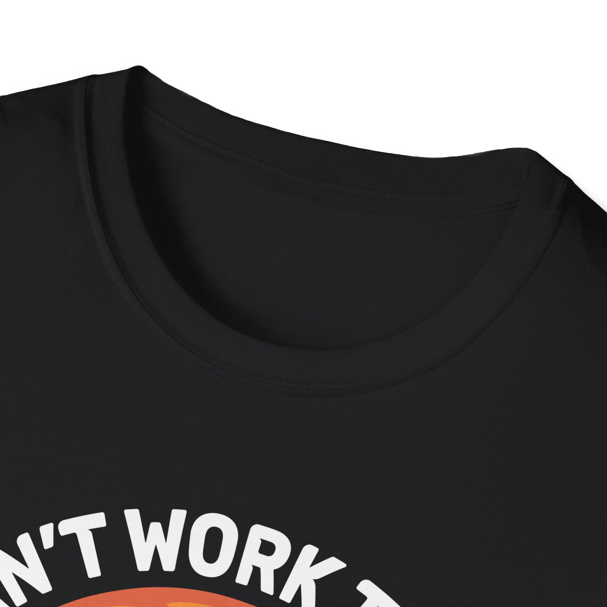 Funny Fisherman I Can't Work Today My Arm Is in a Cast Unisex T-Shirt