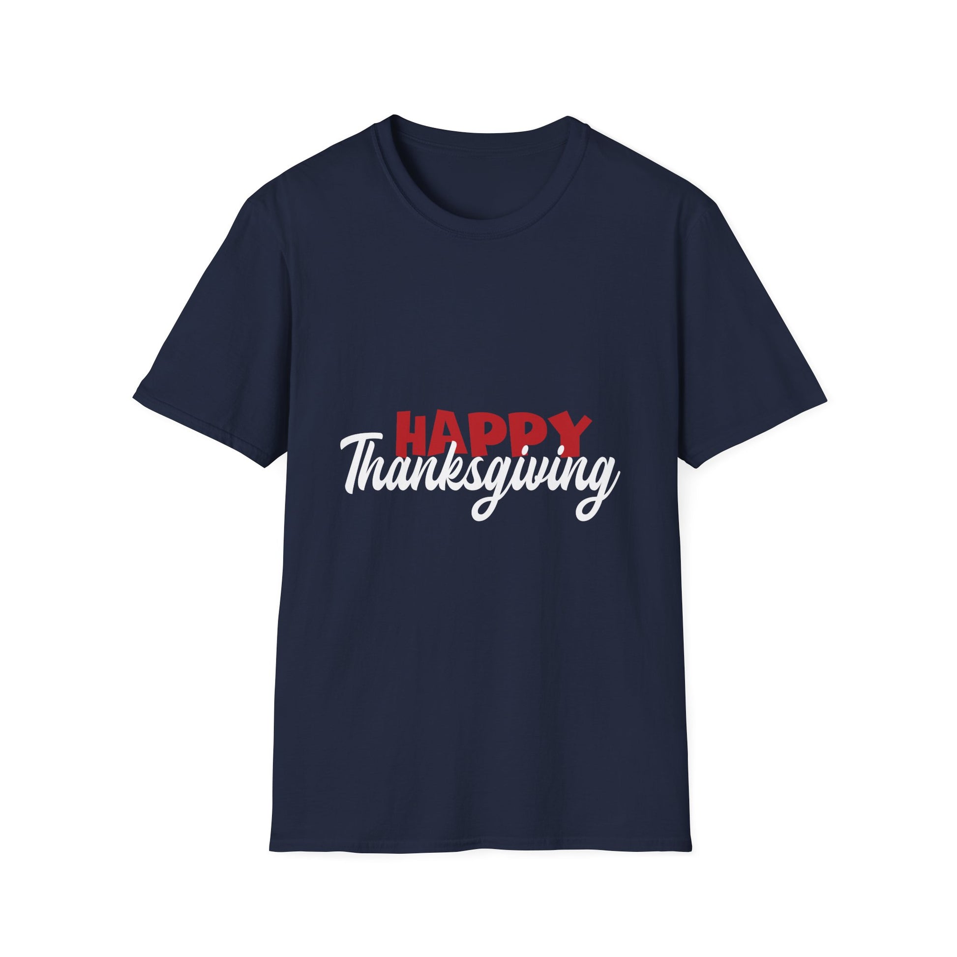 Happy Thanksgiving  Unisex T-Shirt