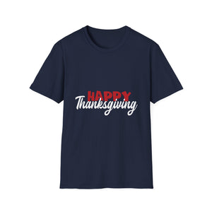 Happy Thanksgiving  Unisex T-Shirt