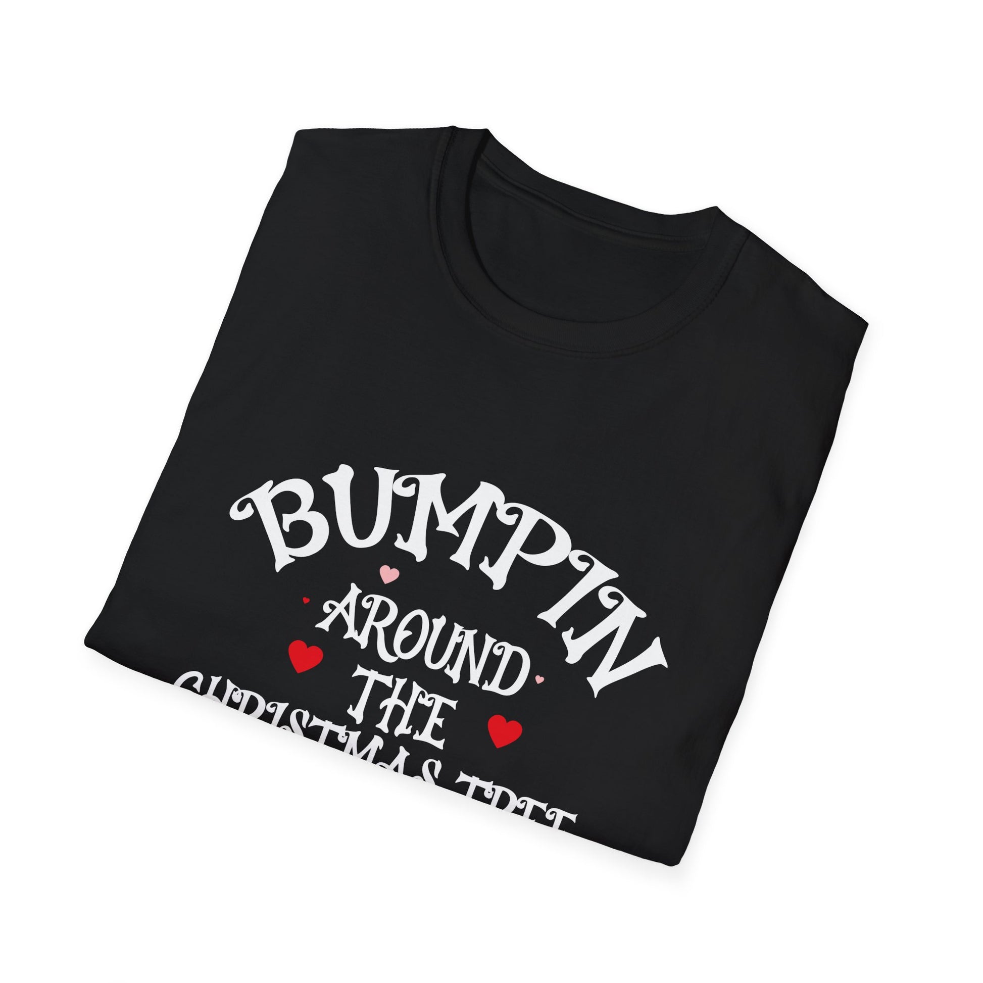 Bumping Around the Christmas Tree Christmas Pregnancy Unisex T-Shirt