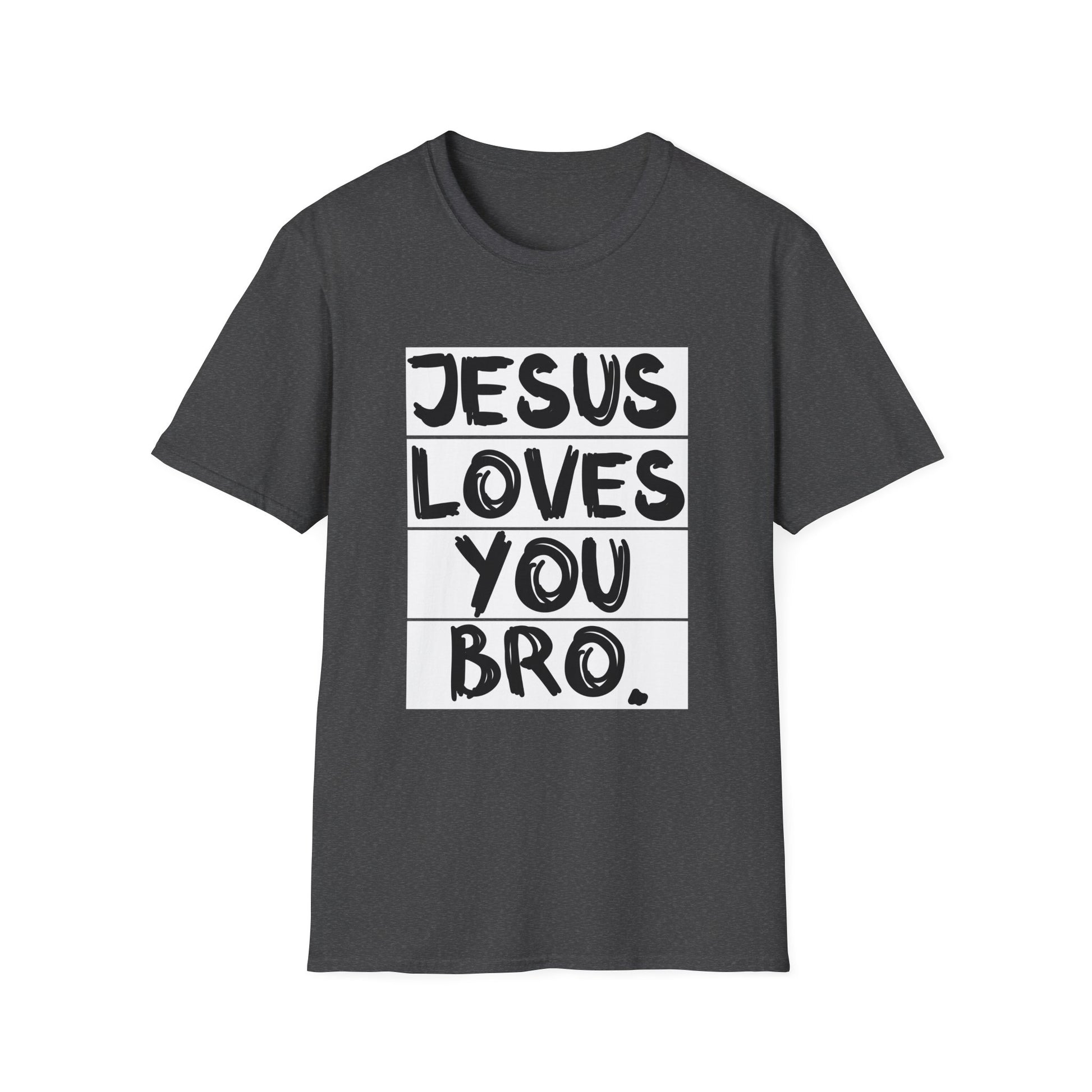 Jesus Loves You Bro T-Shirt — Bold Faith Graphic Tee