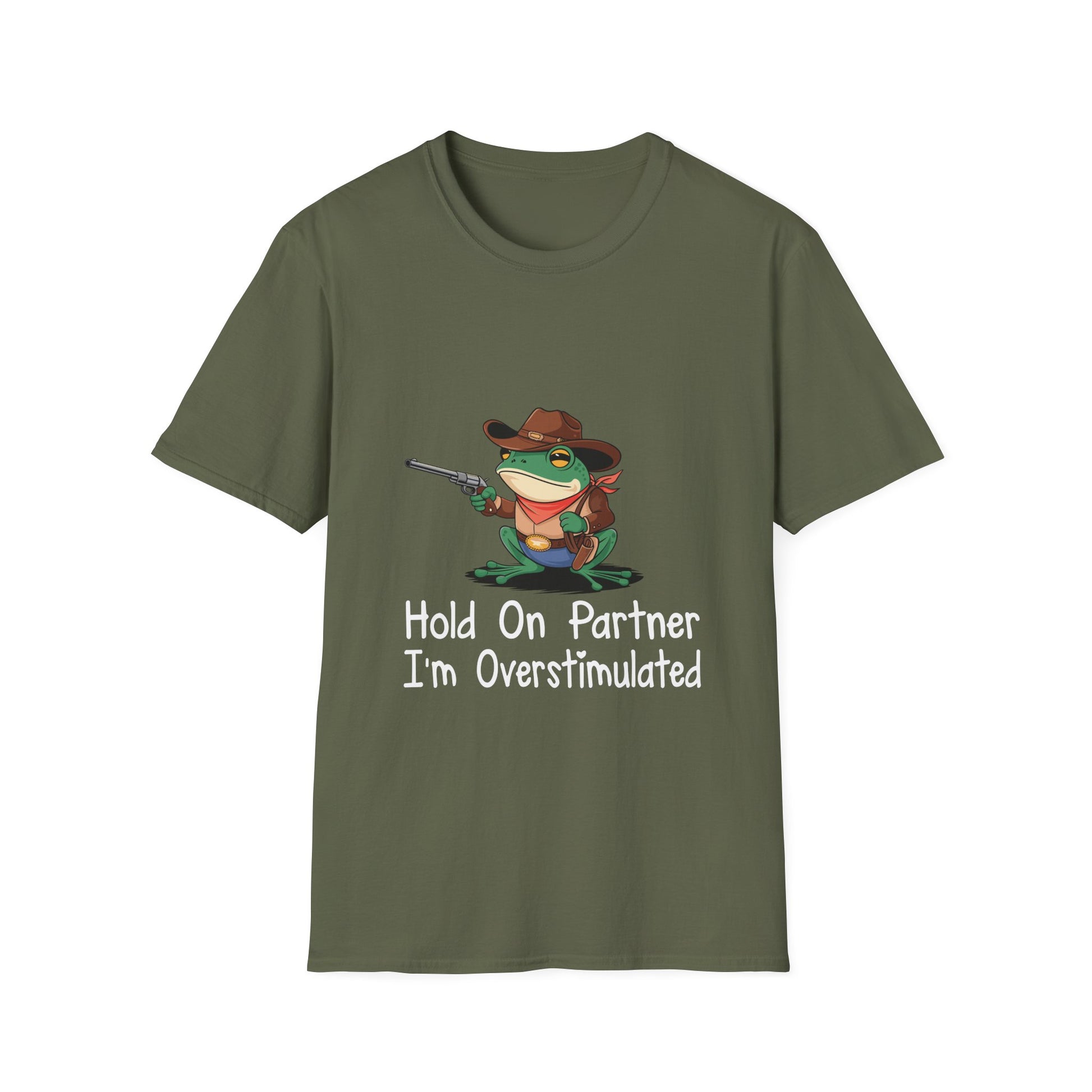 Hold On Partner I'm Overstimulated T-Shirt — Funny Frog Cowboy Graphic Tee