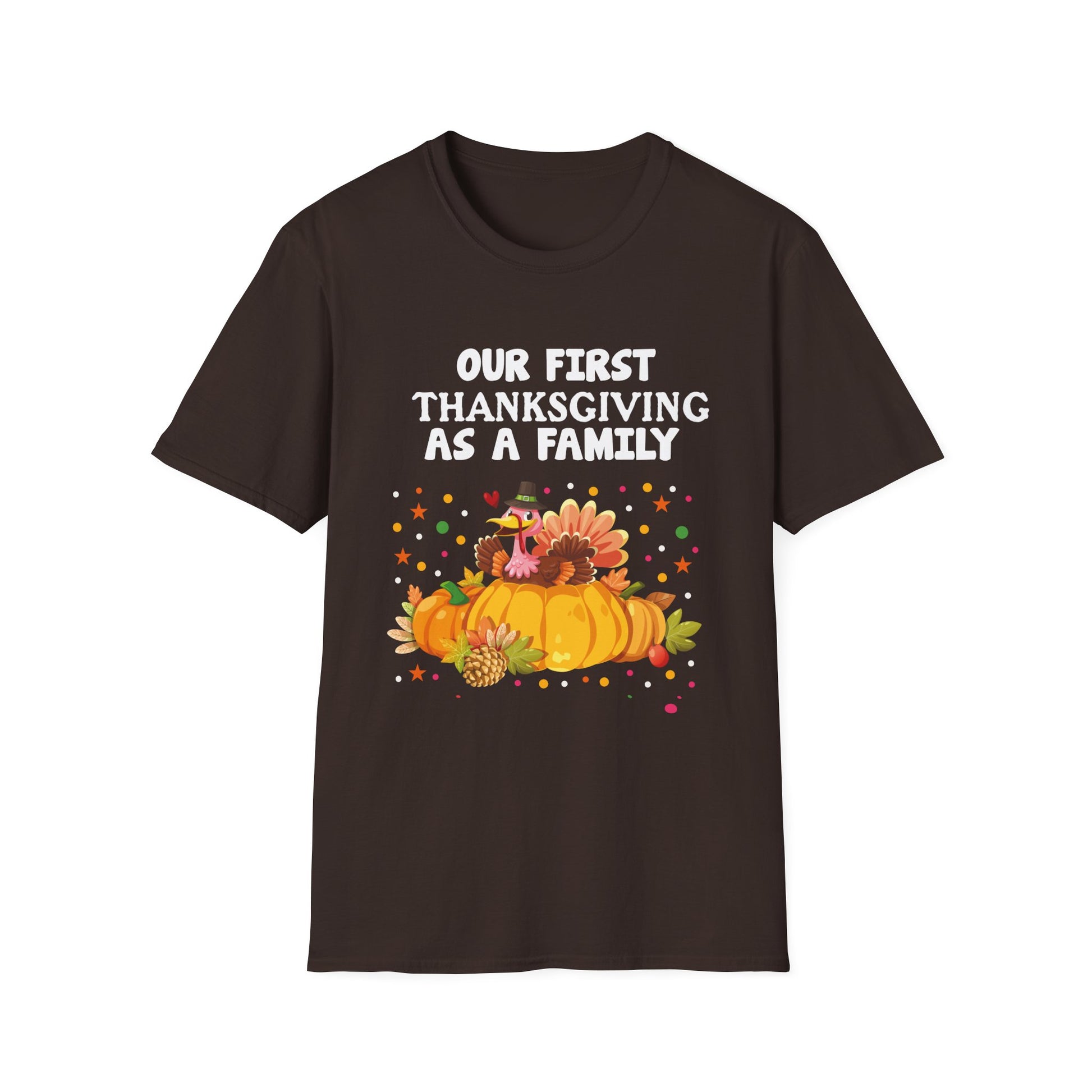 Thanksgiving T-Shirt — “Our First Thanksgiving as a Family” Fall Pumpkin Turkey Tee