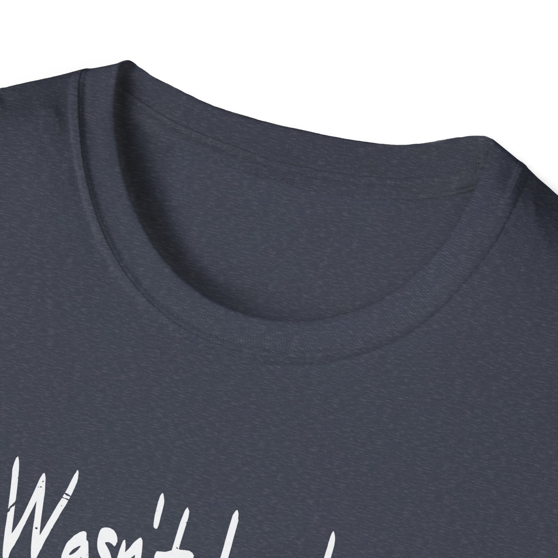 It's Wasn't Luck That Got You This Far It's Was God's Grace Unisex T-Shirt
