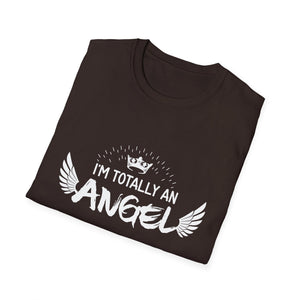 I'm Totally An Angel T-Shirt Funny Halloween Christmas gifts Unisex T-Shirt