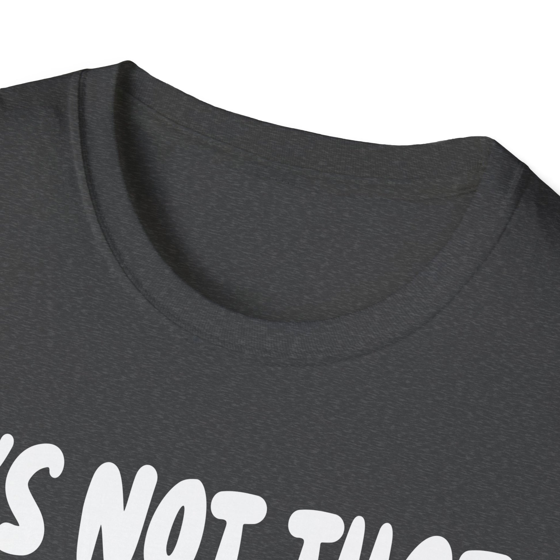 Funny Graphic T-Shirt — "It's Not That You Aren't Hot I Just Don't Care"