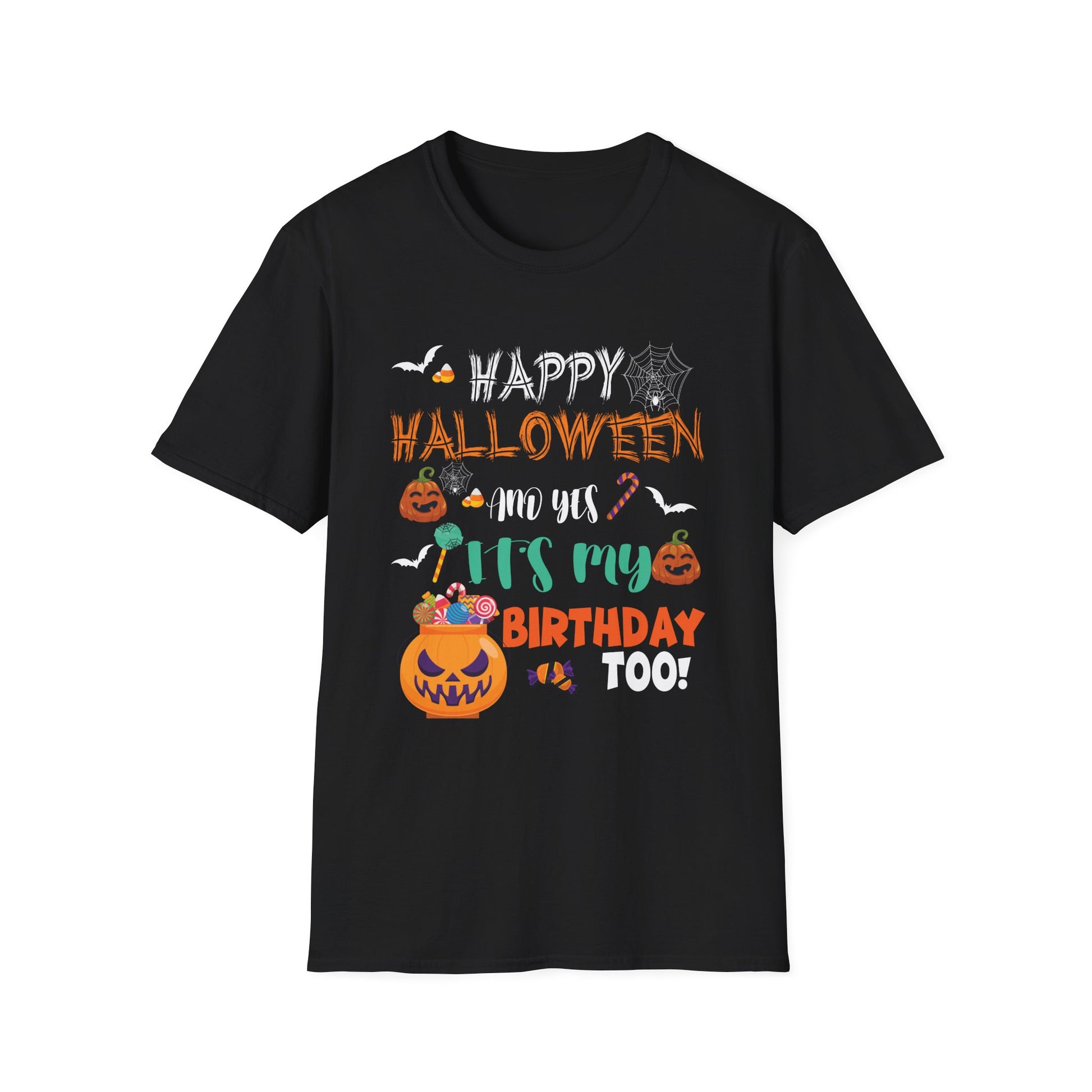 Halloween Birthday T-Shirt – “Happy Halloween and Yes It’s My Birthday Too!”