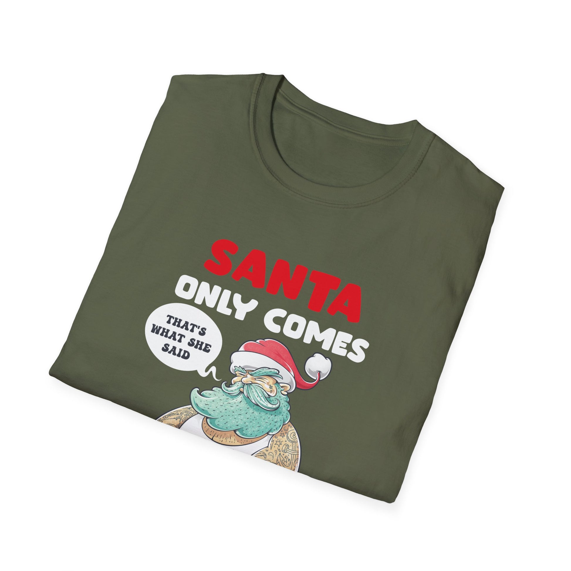 Funny Christmas Quotes Christmas Party Christmas In July Unisex Softstyle T-Shirt