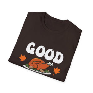 Funny Good Gravy Thanksgiving Unisex T-Shirt