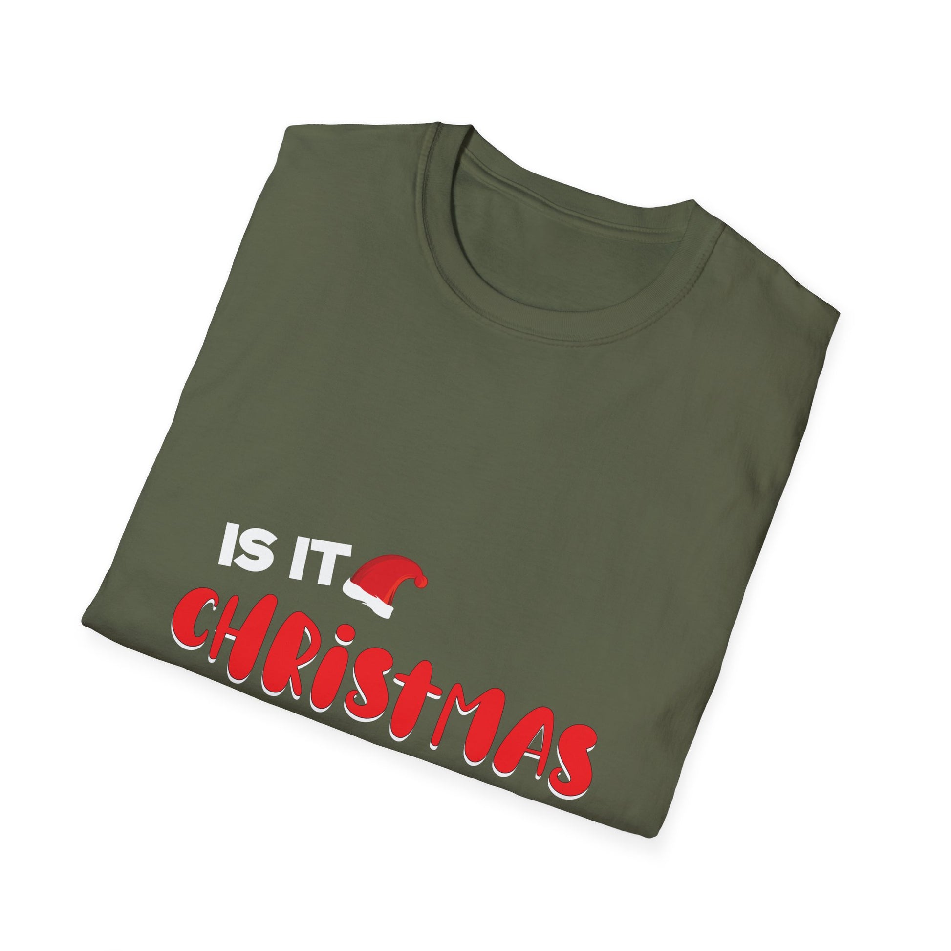 Is It Christmas Yet? T-Shirt — Funny Holiday Graphic Tee