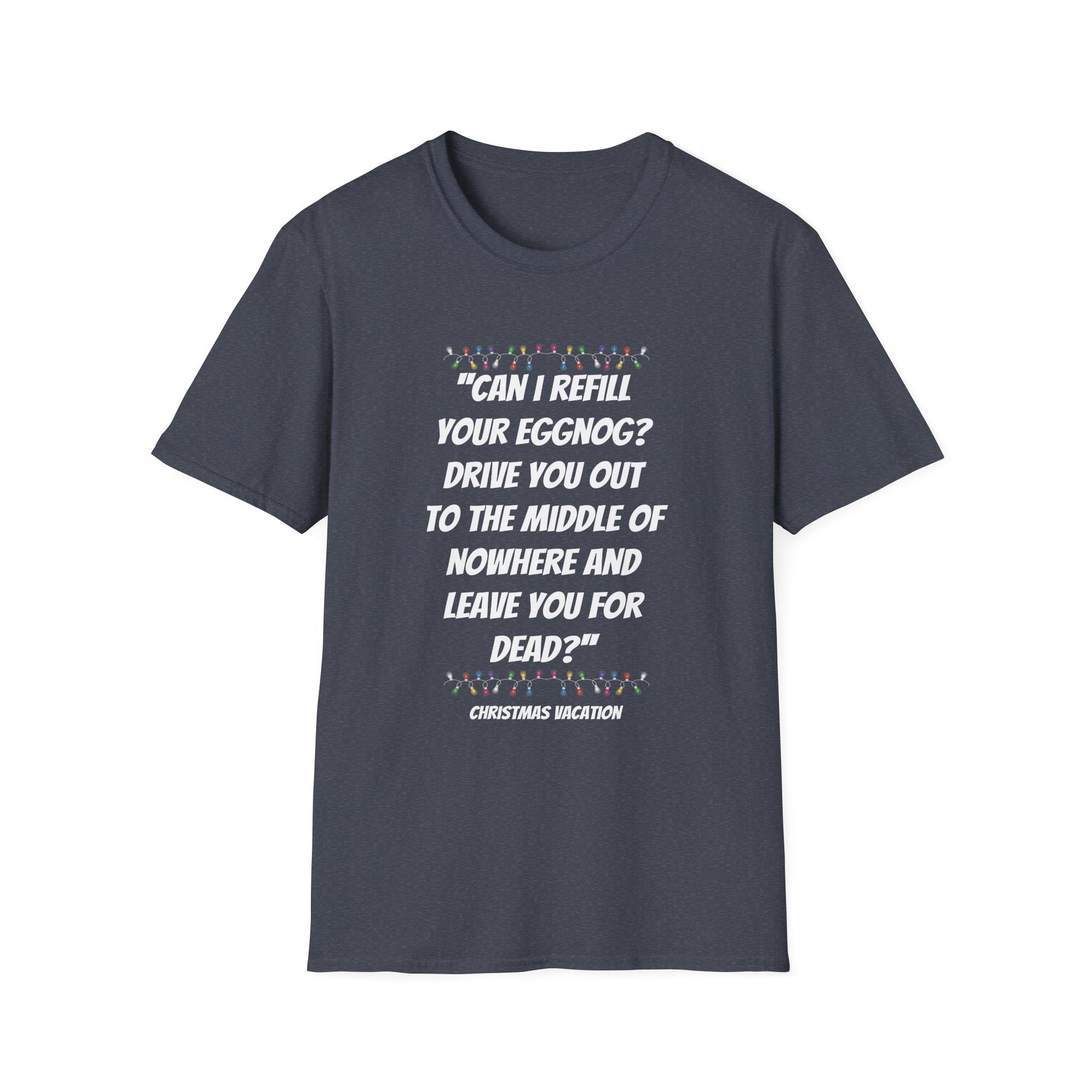 National Lampoon_s Christmas Vacation Leave You For Dead T-Shirt