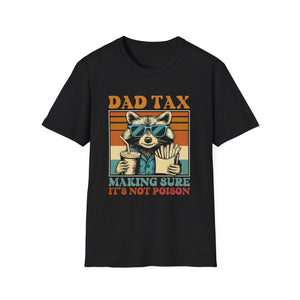 Dad Tax T-Shirt — Funny Raccoon “Making Sure It’s Not Poison” Dad Gift