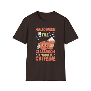 Halloween In The Classroom Teacher Coffee Halloween Costume T-Shirt Unisex Softstyle T-Shirt