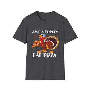 Save a Turkey Eat Pizza T-Shirt — Funny Thanksgiving Turkey Pizza Tee  Unisex T-Shirt