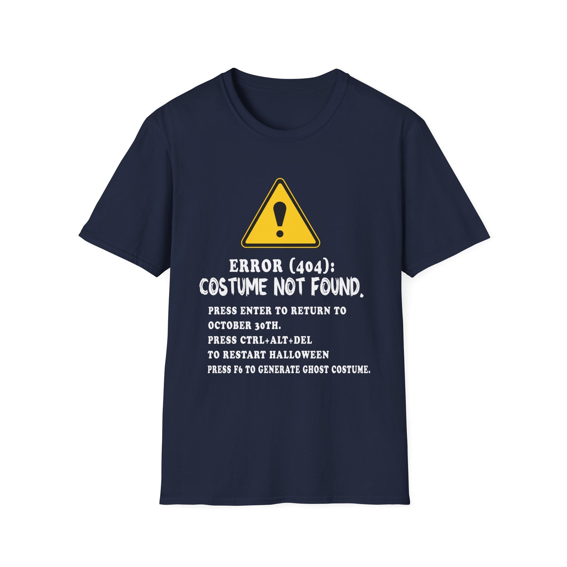 Error 404: Costume Not Found T-Shirt – Funny Halloween Tech Tee