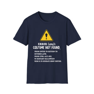 Error 404: Costume Not Found T-Shirt – Funny Halloween Tech Tee