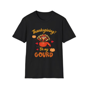 Thanksgiving_ Oh My Gourd - Funny Thanksgiving Turkey Day  Unisex T-Shirt