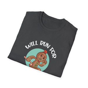 Will Run For Christmas Cookies T-Shirt — Funny Gingerbread Running Holiday Tee