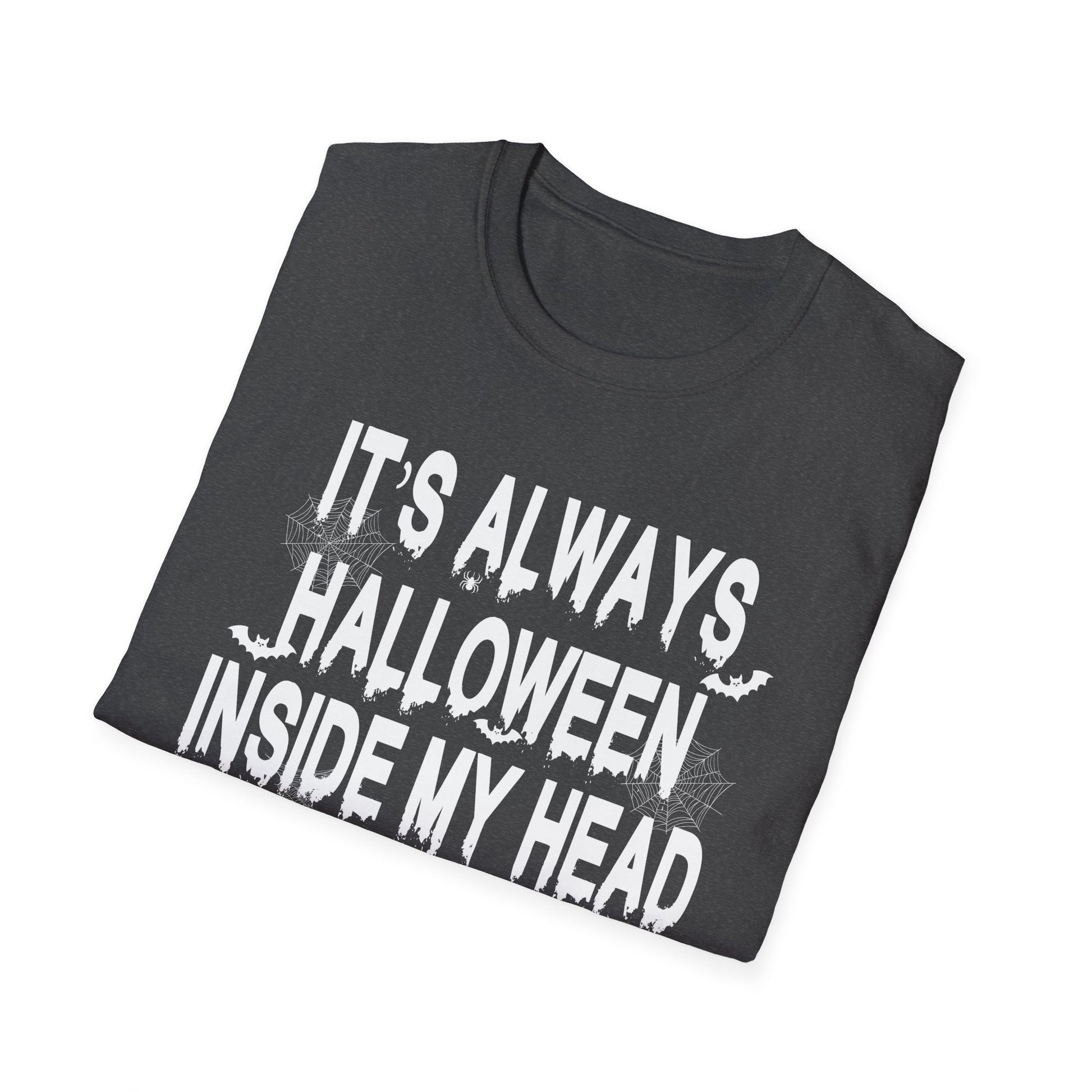 Halloween T-Shirt — "It's Always Halloween Inside My Head" Spooky Graphic Tee