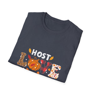 Thanksgiving Host Love Unisex T-Shirt