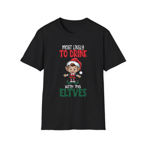 Most Likely to Drink With The Elves Elf Drinking Christmas Unisex T-Shirt