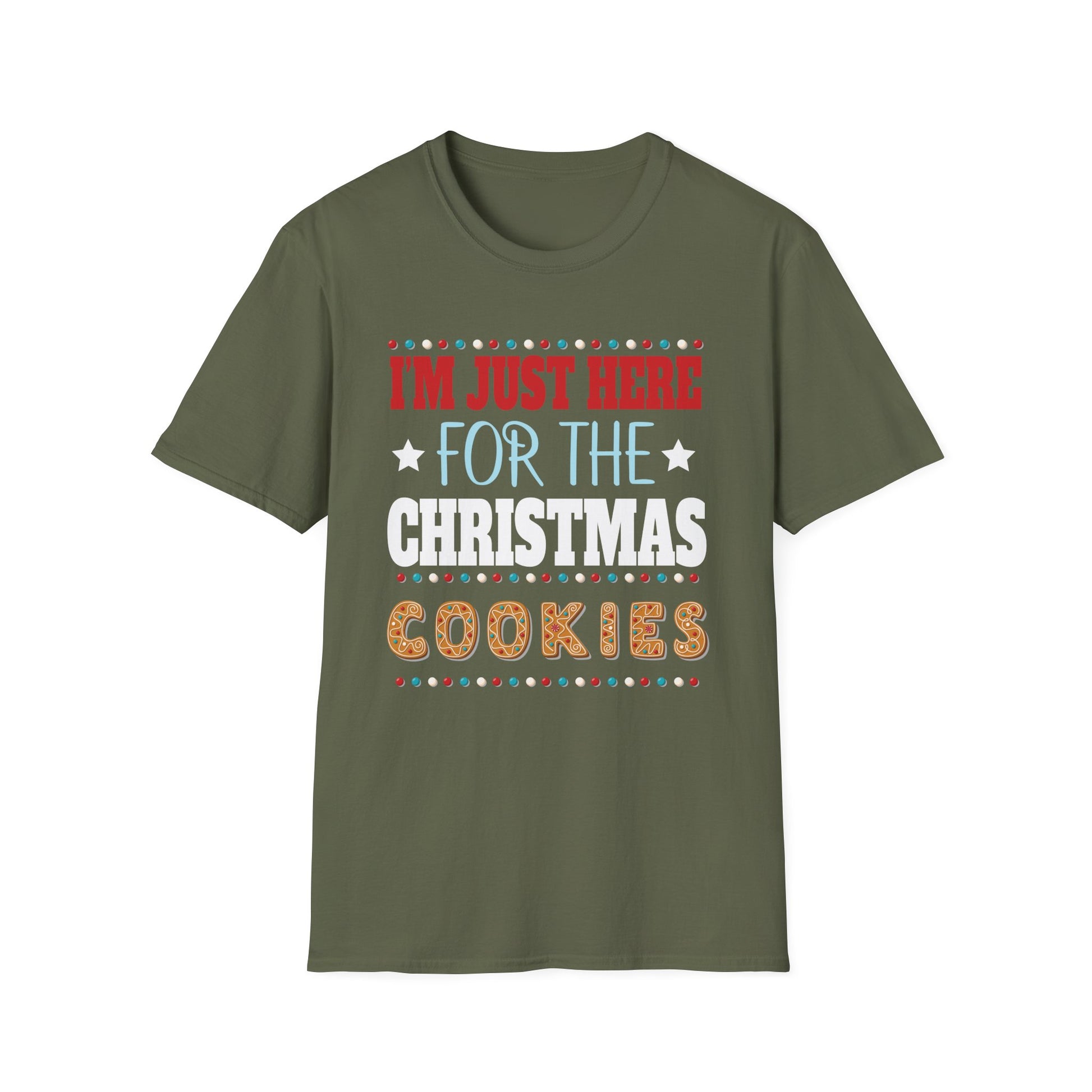 Christmas Cookies T-Shirt — "I'm Just Here for the Christmas Cookies" Holiday Tee