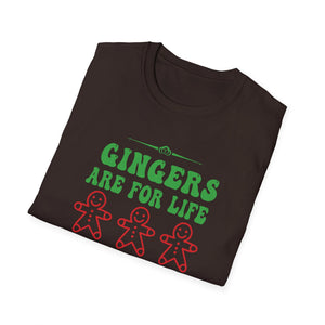 Gingers Are for Life  Funny Gingerbread Christmas Unisex T-Shirt