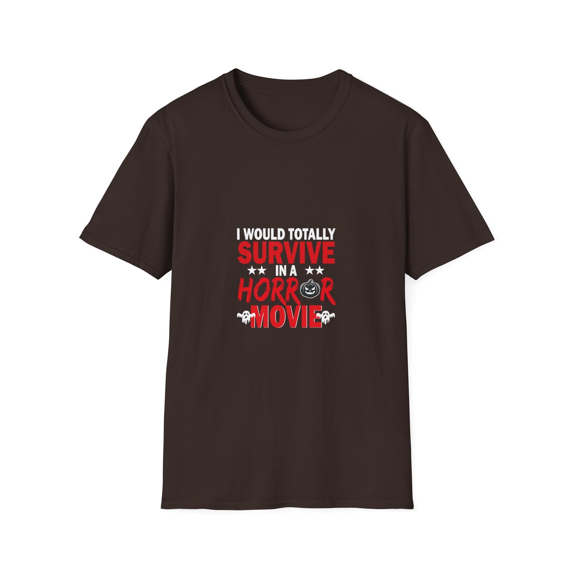 Horror Movie Survivor T-Shirt — "I Would Totally Survive in a Horror Movie" Halloween Tee