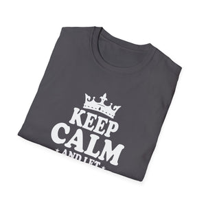 KEEP CALM and let KARMA Handle It _ Funny Cute Karmic Unisex T-Shirt