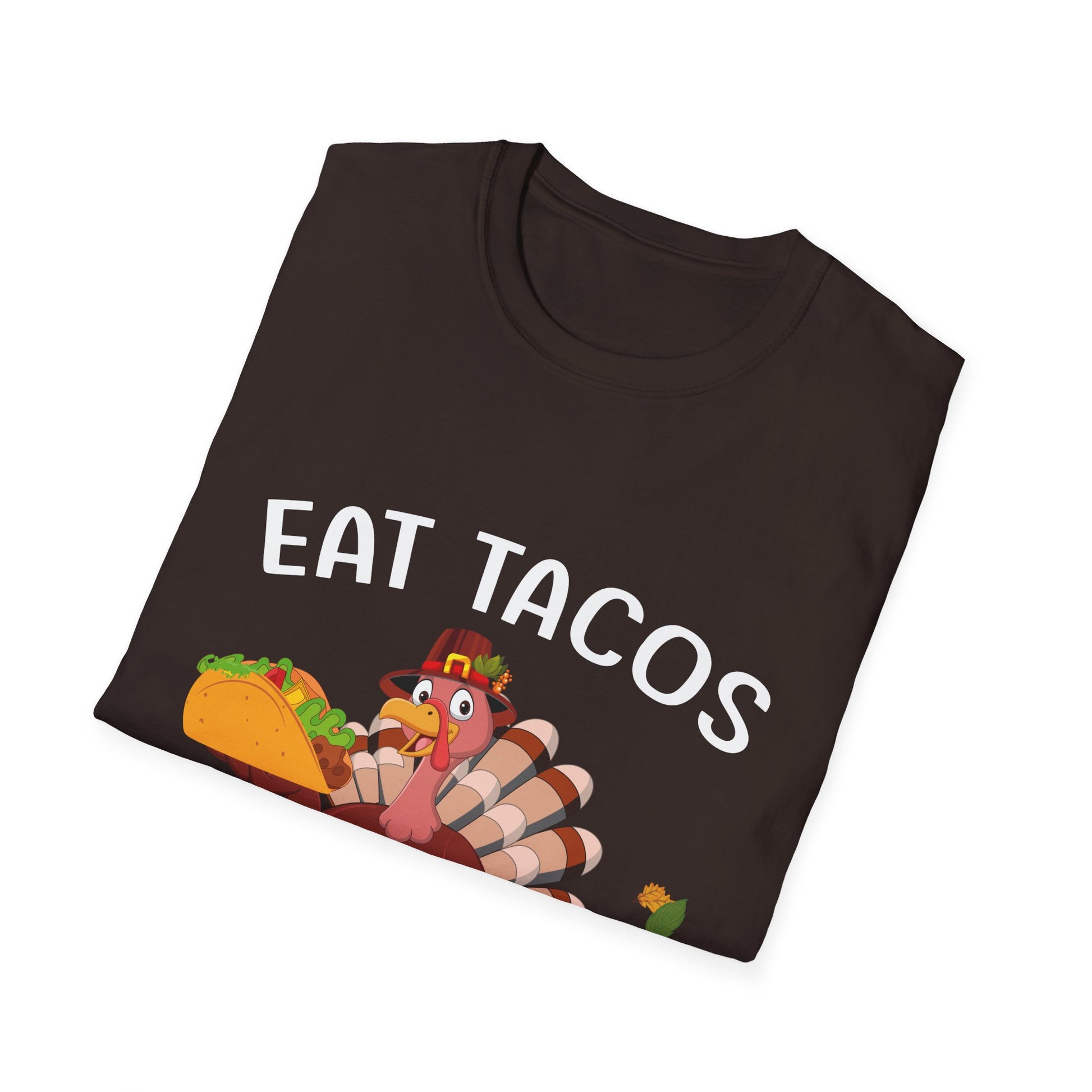 T-Shirt — 'Eat Tacos' Thanksgiving Turkey Taco Funny Graphic Tee  Unisex T-Shirt