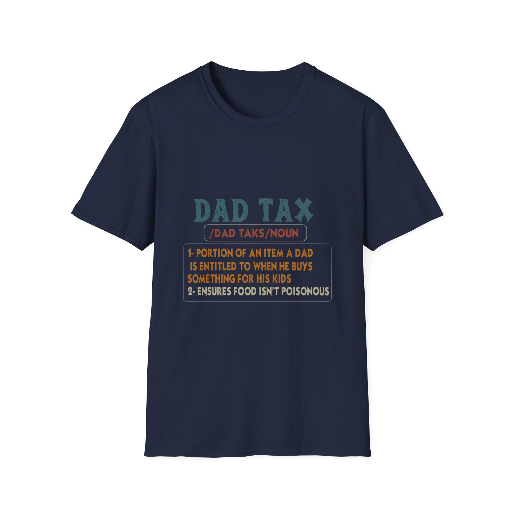 Dad Tax Definition T-Shirt — Funny Father's Day Dad Joke Tee