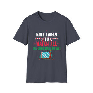 Most Likely To Watch All The Christmas Movies Family Xmas T-Shirt