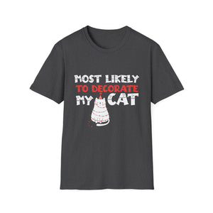 Most Likely To Decorate My Cat Family Matching Christmas T- T-Shirt