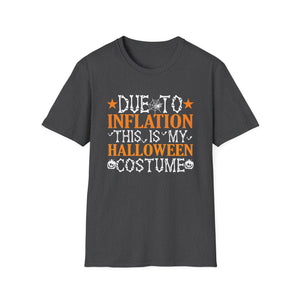 Due To Inflation This Is My Halloween Costume Men Halloween Tee  Unisex Softstyle T-Shirt