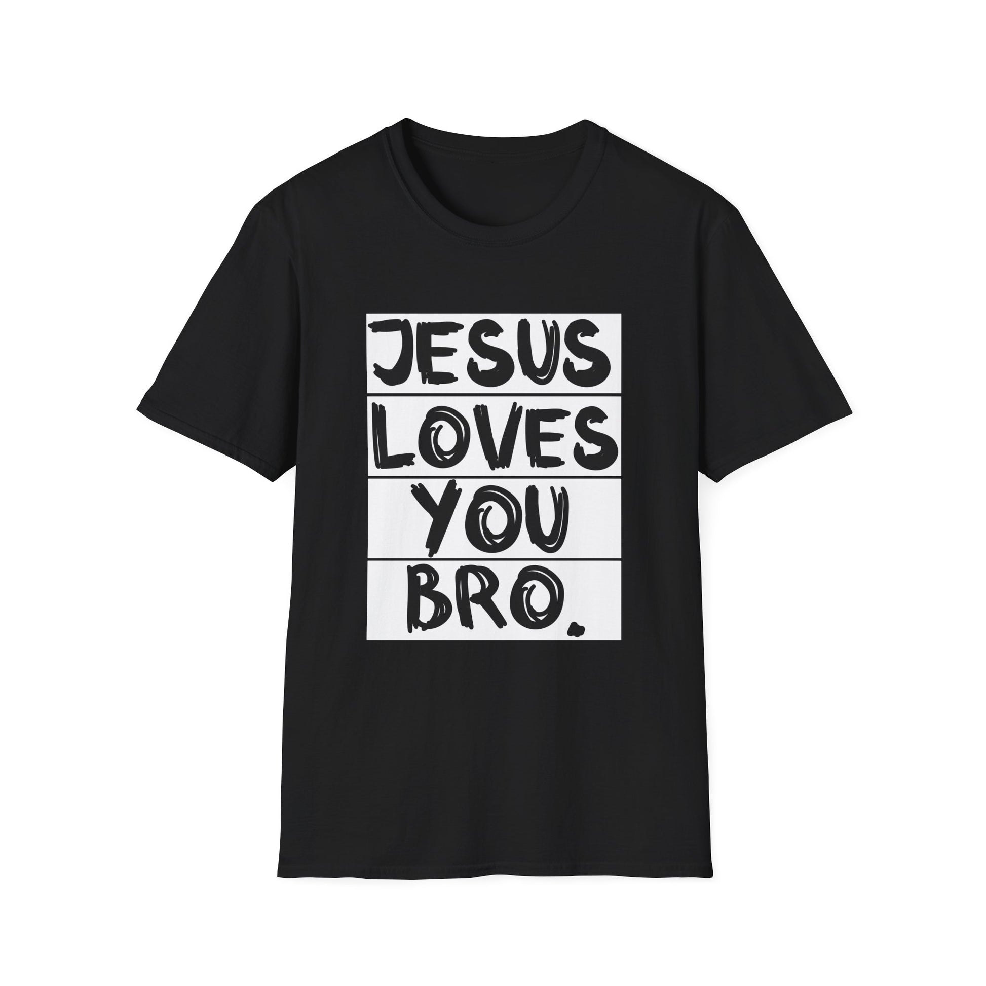 Jesus Loves You Bro T-Shirt — Bold Faith Graphic Tee
