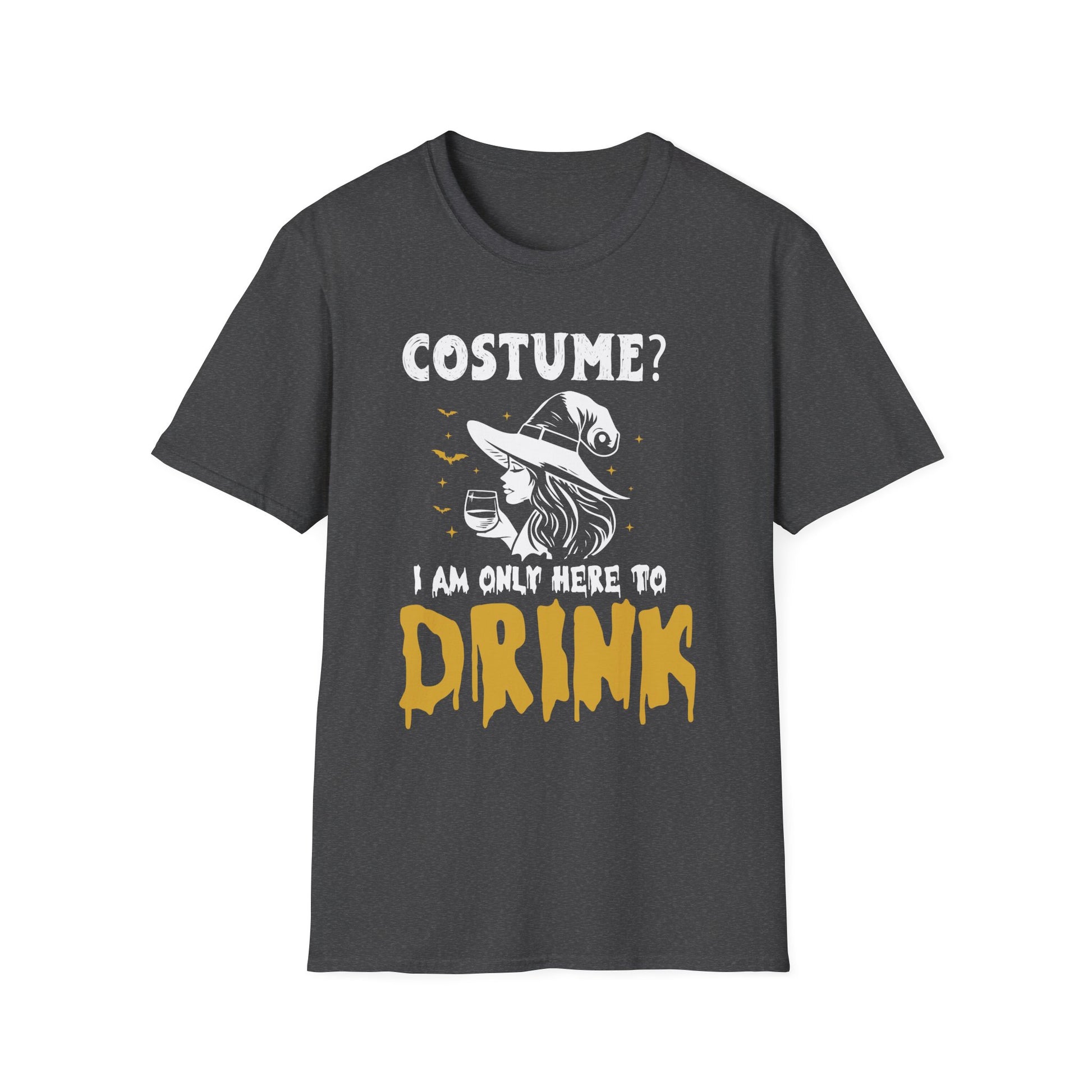 Halloween Witch T-Shirt — "Costume? I Am Only Here to Drink" Funny Party Tee