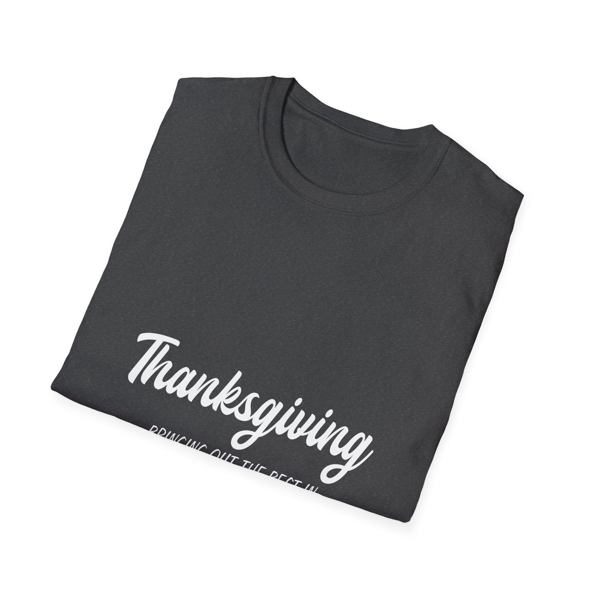 Thanksgiving Family Dysfunction T-Shirt — Funny Holiday Gathering Tee  Unisex T-Shirt
