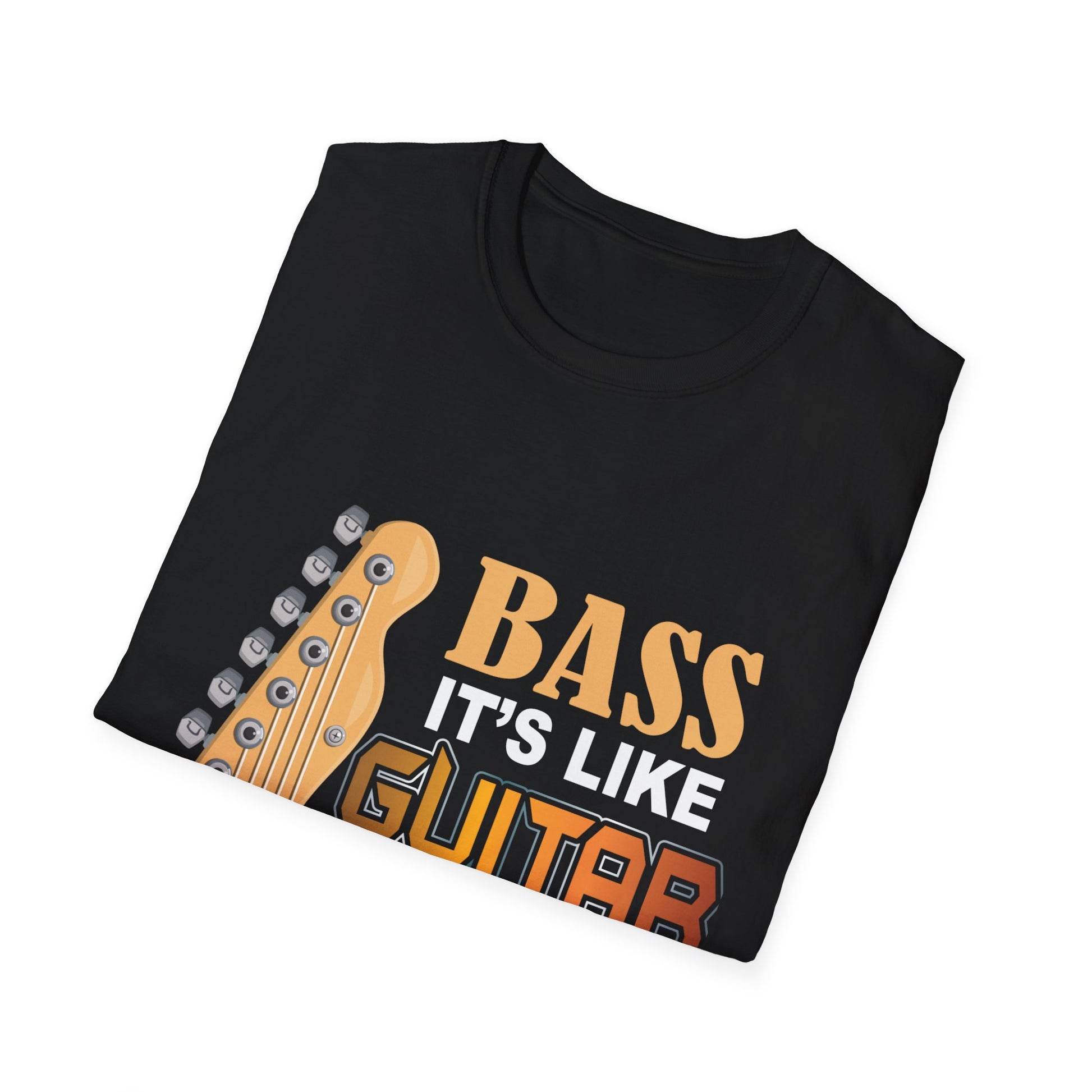 Bass Guitar T-Shirt — "Bass: It’s Like Guitar But Way Cooler" Graphic Tee