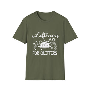 Funny Thanksgiving T-Shirt — “Leftovers Are For Quitters” Turkey Graphic Tee